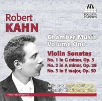 Kahn: Chamber Music Vol. 1 - Violin Sonatas
